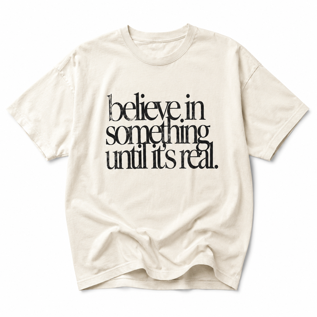 Believe in Something Tee